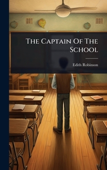 The Captain Of The School