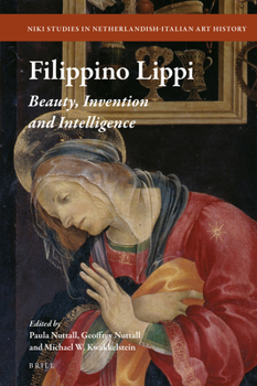 Hardcover Filippino Lippi: Beauty, Invention and Intelligence Book