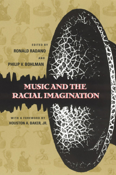 Paperback Music and the Racial Imagination Book
