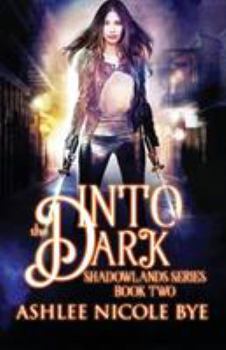 Paperback Into the Dark Book