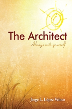 Paperback The Architect: Always with yourself Book