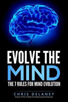 Paperback Evolve The Mind: The 7 Rules For Mind Evolution Book