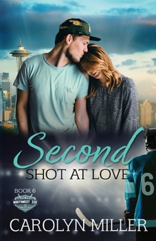 Second Shot at Love (Northwest Ice)