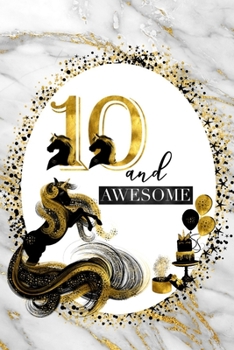 10 and Awesome: 10th Birthday Journal for Girls | Unicorn Lover Gift | Alternative to Card | Unicorn Face Notebook
