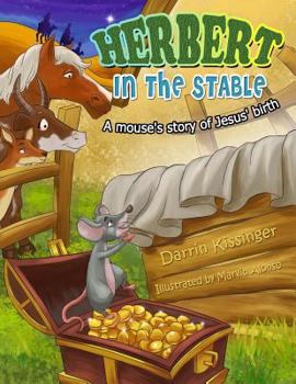 Paperback Herbert in the Stable: A mouse's story of Jesus' birth Book