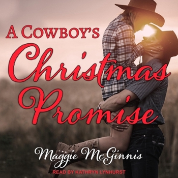 A Cowboy's Christmas Promise - Book #2 of the Whisper Creek