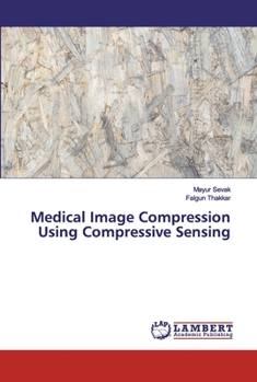 Paperback Medical Image Compression Using Compressive Sensing Book