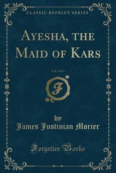 Ayesha, The Maid Of Kars; Volume 2