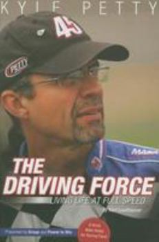 Paperback The Driving Force: Living Life and Full Speed Book
