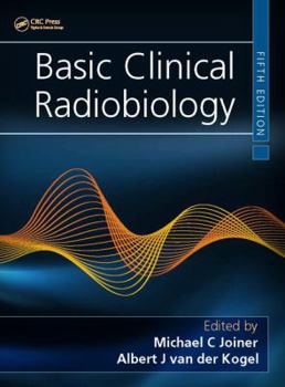 Hardcover Basic Clinical Radiobiology Book