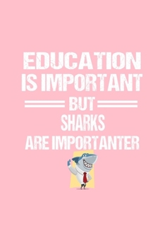 Cute Shark Notebook: Smiling Shark Education Humor Sarcastic Funny Christmas Gift - Pink Ruled Lined Notebook - Diary, Writing, Notes, Gratitude, Goal Journal - 6x9 120 pages