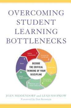 Paperback Overcoming Student Learning Bottlenecks: Decode the Critical Thinking of Your Discipline Book