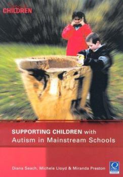 Paperback Supporting Children with Autism in Mainstream Schools Book