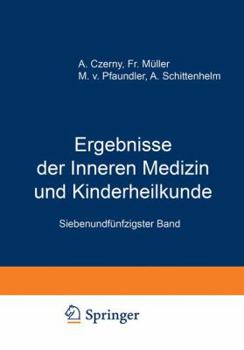 Paperback Ergebnisse Der Inneren Medizin Und Kinderheilkunde: Siebenundfünfzigster Band [German] Book