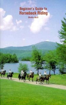 Paperback Beginner's Guide to Horseback Riding Book