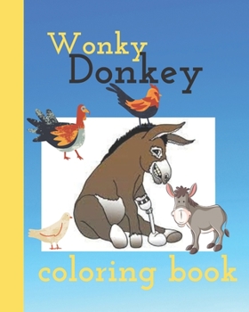 Wonky donkey: Coloring book for kids