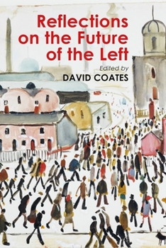 Paperback Reflections on the Future of the Left Book
