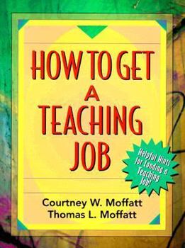 Paperback How to Get a Teaching Job Book