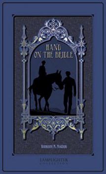 Hardcover Hand on the Bridle (Rare Collector's Series) Book
