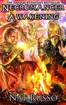 Necromancer Awakening - Book #1 of the Mukhtaar Chronicles