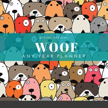 Paperback Woof Any Year Planner Book