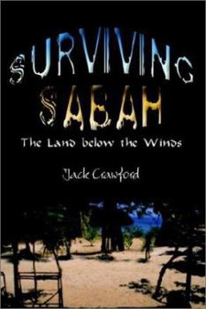 Paperback Surviving Sabah: The Land Below the Winds Book