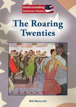 Hardcover The Roaring Twenties (Understanding American History) Book