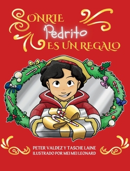 Hardcover Sonrie Pedrito Es Un Regalo [Spanish] Book