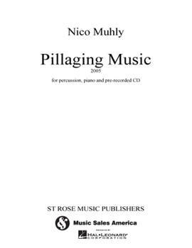 Paperback Pillaging Music: Piano Chamber, Marimba, Percussion Book