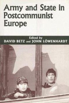 Paperback Army and State in Postcommunist Europe Book
