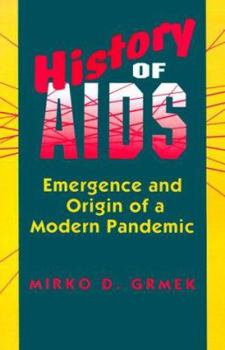 Paperback History of AIDS: Emergence and Origin of a Modern Pandemic Book