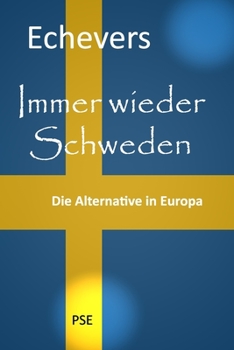 Paperback Immer wieder Schweden: Die Alternative in Europa [German] Book