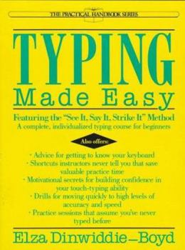 Mass Market Paperback Typing Made Easy: Featuring the See It, Say It, Strike It Method Book