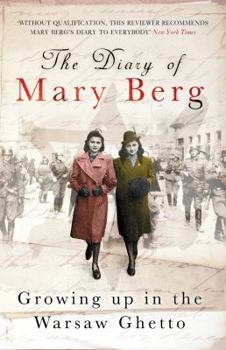 Paperback The Diary of Mary Berg: Growing Up in the Warsaw Ghetto Book