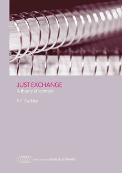Hardcover Just Exchange: A Theory of Contract Book