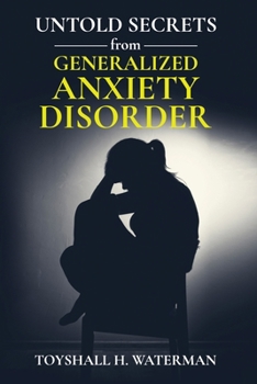 Paperback Untold Secrets from Generalized Anxiety Disorder Book