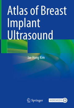 Hardcover Atlas of Breast Implant Ultrasound Book