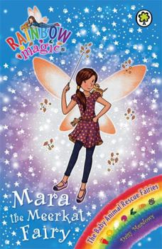 Mara the Meerkat Fairy - Book #3 of the Animal Rescue Fairies