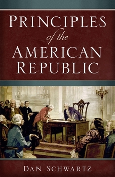 Paperback Principles of The American Republic: An Essay on American Government Book