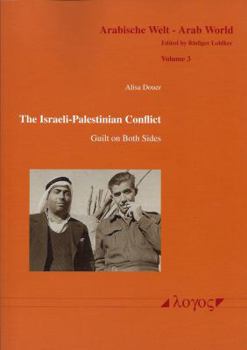 Paperback The Israeli-Palestinian Conflict: Guilt on Both Sides Book