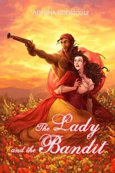 Paperback The Lady and the Bandit Book
