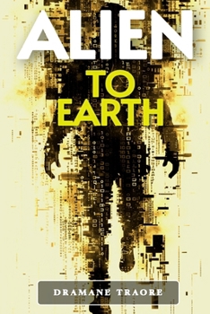Paperback Alien to Earth Book