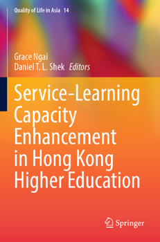 Paperback Service-Learning Capacity Enhancement in Hong Kong Higher Education Book