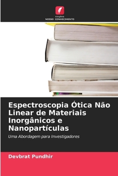 Paperback Espectroscopia Ótica Não Linear de Materiais Inorgânicos e Nanopartículas [Portuguese] Book