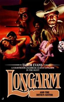 Longarm and the Devil's Sister - Book #244 of the Longarm