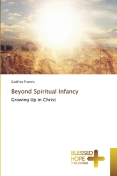 Paperback Beyond Spiritual Infancy Book