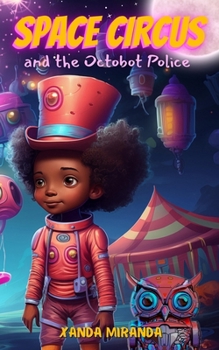 Paperback Space Circus and the Octobot Police Book