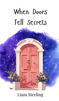 Hardcover When Doors Tell Secrets Book