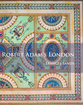 Paperback Robert Adam's London Book