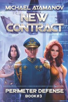 New Contract - Book #3 of the Perimeter Defense